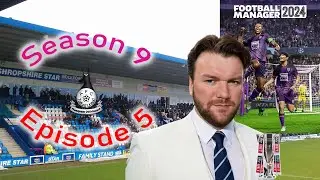 Football Manager 2024 Telford United S09E05