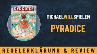 PYRADICE &ndash; Regelerkl&auml;rung und Review &ndash; Grandioses Pyramiden-Dice-Placement-Spiel f&uuml;r zwei Spieler