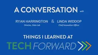 What I Learned At Tech Forward