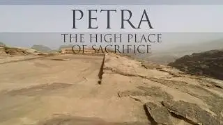 PETRA HIGH PLACE OF SACRIFICE