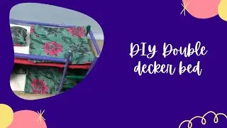 DIY Double decker bed/#diybed #doubledeckerbed #doublebed