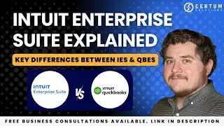 Intuit Enterprise Suite vs QuickBooks Enterprise | What&rsquo;s the Difference? (2025 Overview)