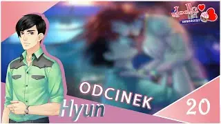 Słodki Flirt: Uniwersytet- Odcinek 20 | Hyun |