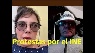 Protestas por el INE