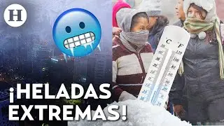 &iquest;Nevar&aacute; en M&eacute;xico? Frente fr&iacute;o 15 traer&aacute; fuertes heladas y lluvias a estos estados del pa&iacute;s