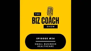 Episode 24 | Small Business Healthcare w/ Cindy Gordon