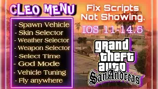 Grand Theft Auto San Andreas Cleo scripts not working fix on ios 2021. To iOS 13.5 and UP.