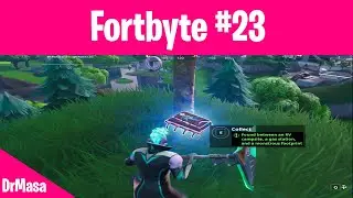 Fortnite| Fortbyte #23 Location:Found between an RV campsite,a gas station and a monstrous footprint