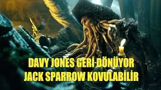 Karayip Korsanları 6'da Davy Jones Dönüyor/Jack Sparrow Olmayabilir