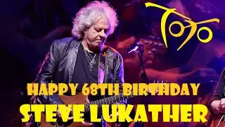 Happy 68th Birthday Steve Lukather