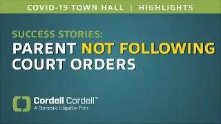 Documenting a Parent Not Following Court Orders During COVID-19