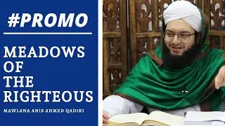 Meadows Of The Righteous | Promo For Riyadus Saliheen