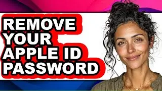 How to Remove Your Apple Id Password (only Way)