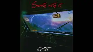 Limyt - Smooth With It ( Official Audio)GMG RIDDIM prodby Loco pro