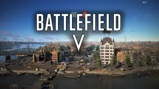 Battlefield 5 Rotterdam (Beta Gameplay)