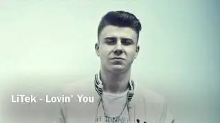 LiTek -  Lovin' You