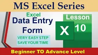 Excel Easy Data Entry Form without VBA  ll Microsoft Excel Series