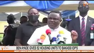 BEN AYADE GIVES 52 HOUSING UNITS TO BAKASSI IDP'S