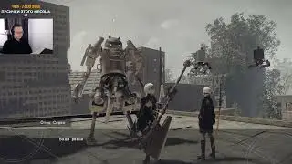 NieR: Automata #3 Стрим от ~2021