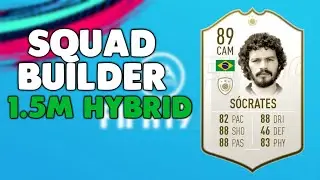 FIFA 19 SQUAD BUILDER 1.5M HYBRID  Feat. SOCRATES 88, DAVID LUIZ 89, JOAO FELIX 91