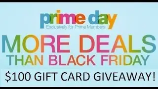 [CLOSED] Amazon Prime Day $100 gift card giveaway !