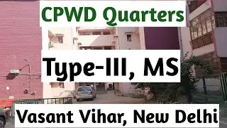 CPWD Quarters, Vasant Vihar | Government Quarters | Type 3 , MS | Vasant Vihar Sarkari flats