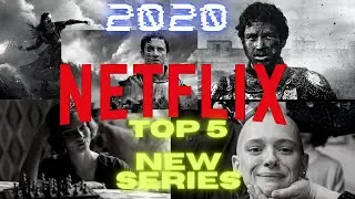 TOP 5 NETFLIX New Series for 2020
