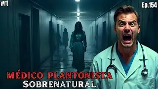 M&Eacute;DICO CONTA O TERROR QUE VIVEU EM UM PLANT&Atilde;O NOTURNO 