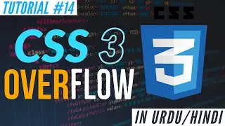 Learn CSS 3 - CSS Overflow - Web Development Tutorial #14 | Absolute Beginner Course