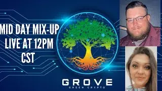 The Mid Day Mix-up with Grove Token! #Grove #Binance #cryptocurrency