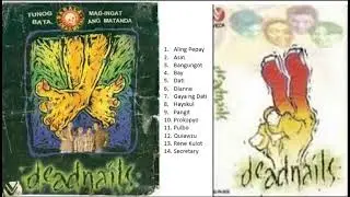 deadnails Hits Playlist (Pinoy 90's Indie Punk)