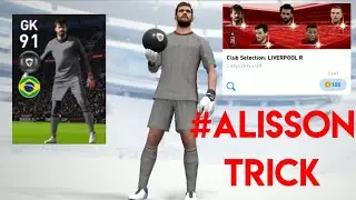 How to get 94 rated Allison From Liverpool Club Selection || Allison trick