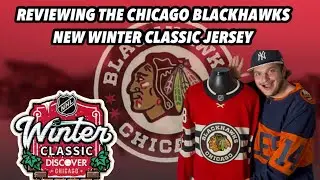 Reviewing The Chicago Blackhawks Fanatics Winter Classic Jersey