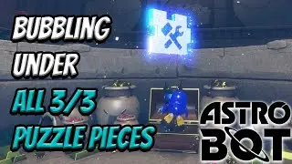 Bubbling Under - All 3/3 Puzzle Piece Locations | Astro Bot