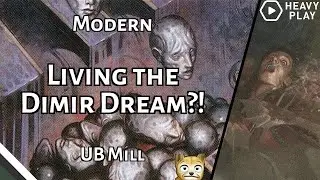 Living the Dimir Dream?! | UB Mill | Modern | MTGO