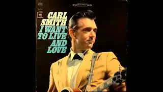 I Cried Again , Carl Smith , 1965