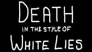 White Lies – Death (Karaoke)