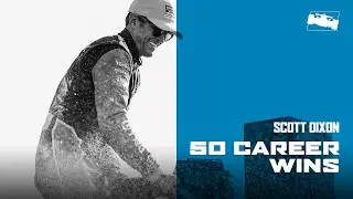 SCOTT DIXON // 50 CAREER WINS