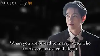 when you are forced to marry a ceo who thinks you are a gold digger - taehyung ff part 1