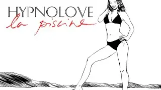 Hypnolove - La piscine (Voilaaa Remix) (Official Audio)