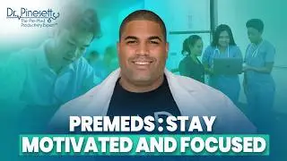 PREMED Is HARD! Here&rsquo;s the Key to GETTING MOTIVATED & Getting Into Med School!