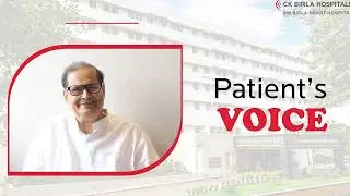 Patient Voice |Pandit Ajoy Chakraborty| Cardiology Department | BM Birla Heart Hospital