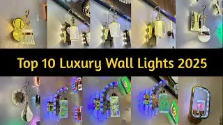 Top 10 Luxury Wall Light Design 2025 | Wall Lamp | Fancy Wall Light For Bedroom And Living Room