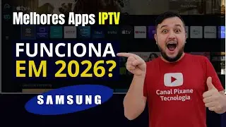 Os 3 Melhores Aplicativos IPTV para TV Samsung em 2026!