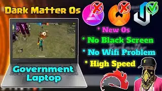 DarkMatter Os Install Tamil🔥||Free Fire Playing government laptop 👑||Puyal gaming