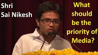 Role of Media in Preservation of Vedic Culture - Shri Sai Nikesh