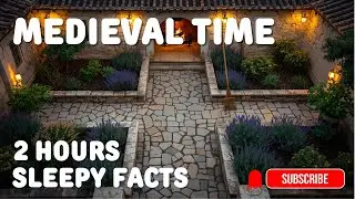 2 Hours - Fall Asleep Fast with Medieval Time bedtime stories for Deep Relaxation.
