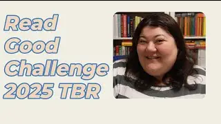 My TBR for the 'Read Good Challenge 2025'