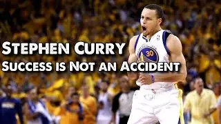 Stephen Curry   Success Is Not an Accident Original