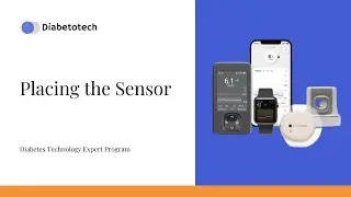 Diabetotech | Dexcom ONE Plus: Placing the Sensor | Diabetes Technology Expert Program